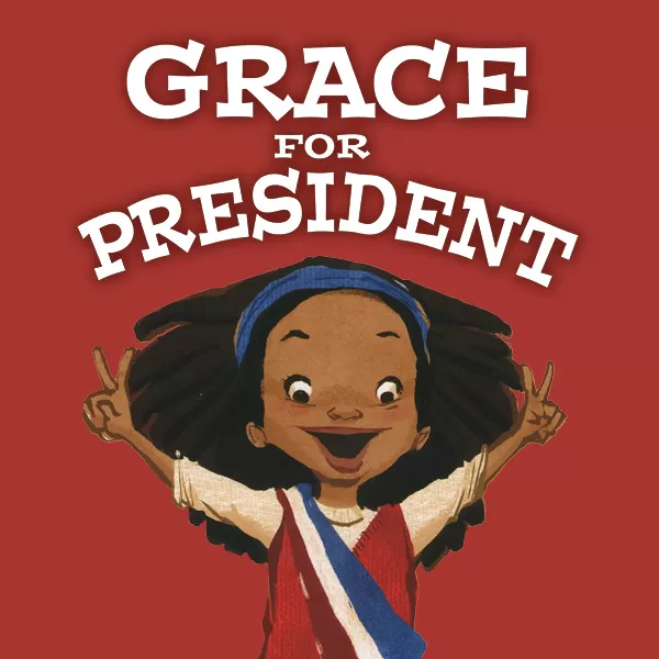 Grace for President — Student Matinee Performance